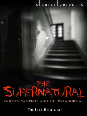 cover image of A Brief Guide to the Supernatural